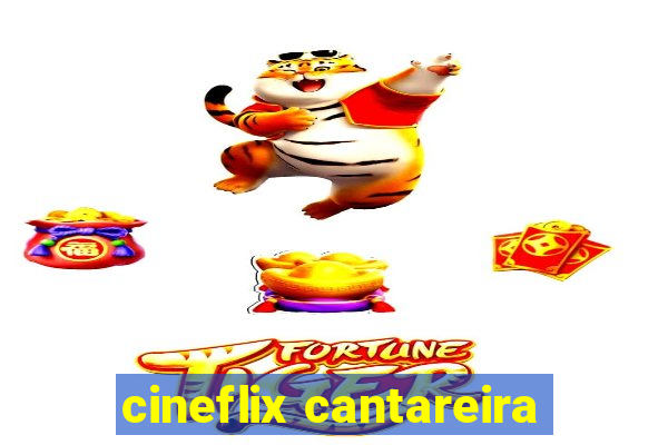 cineflix cantareira